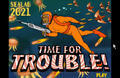 Time For Trouble